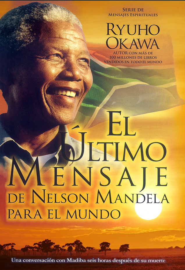 El Último Mensaje de Nelson Mandela