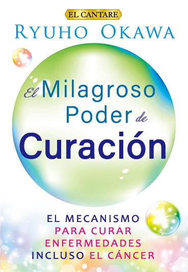El Milagroso Poder de Curación