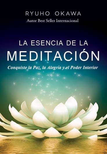 La Esencia de la Meditación